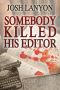 [Holmes & Moriarity 01] • Somebody Killed His Editor